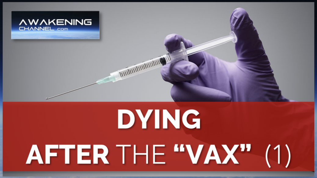 FYI: Dying After The “Vax” (1).